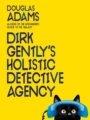cover image of Dirk Gently's Holistic Detective Agency